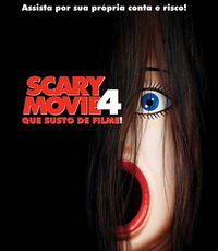 Scary Movie 4 - Que Susto de Filme!