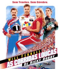 As Corridas Loucas de Ricky Bobby