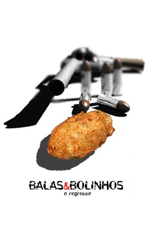 Balas e Bolinhos - O Regresso